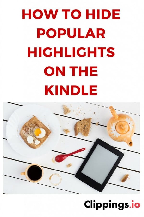 How to hide popular highlights on the Kindle